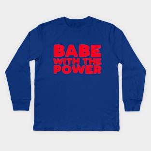 Babe With The Power - Labyrinth Kids Long Sleeve T-Shirt
